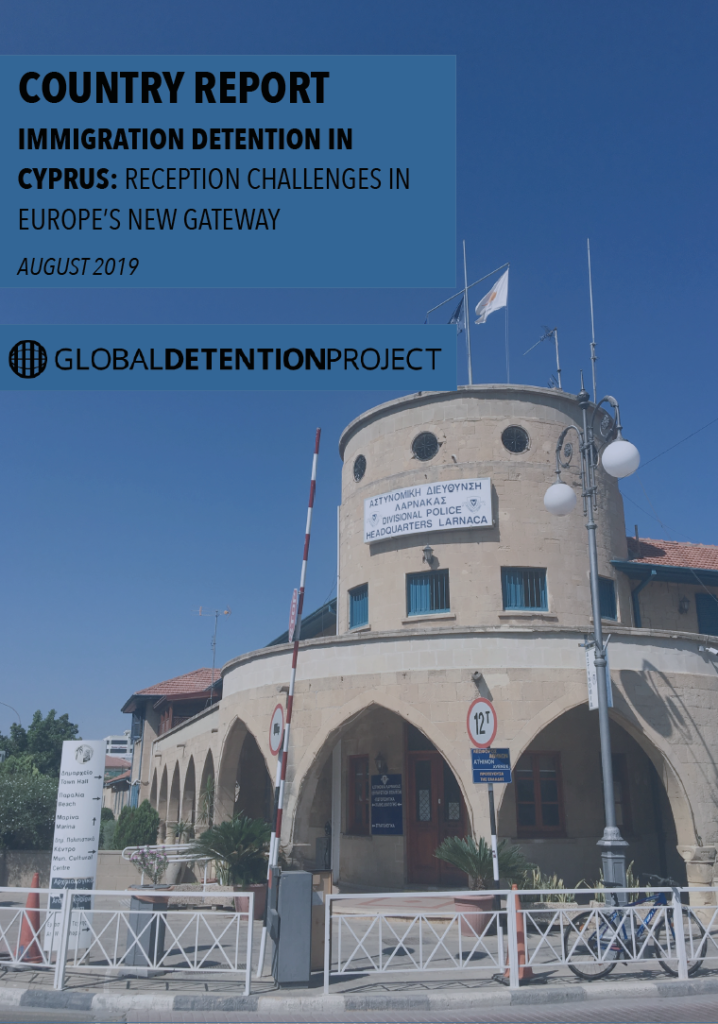 Immigration Detention In Cyprus 2019 Report Global